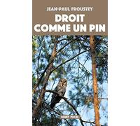 Droit Comme un Pin