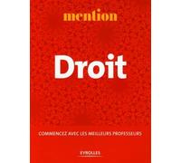 Droit Commencer avec les meilleurs professeurs - Collectif - Organisation Eds D' - broché - Guide
