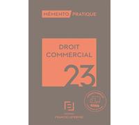 Droit commercial 2023 - Collectif - Lefebvre Francis - broché - Etude