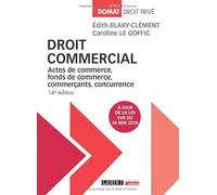 Droit commercial: Actes de commerce, fonds de commerce, commerçants, concurrence. À jour de la loi SVE du 26 mai 2026