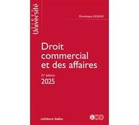 Droit commercial et des affaires 2025. 31e éd.