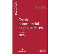 Droit commercial et des affaires 2026 Dominique Legeais (Auteur)