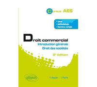 Droit commercial. Introduction générale et Droit des sociétés. 2e édition augmentée - Francis Kessler - Ellipses - broché - Etude