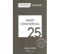 Droit Commercial - Mémento Pratique 2025