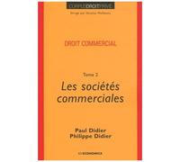 Droit Commercial - Tome 2, Les Sociétés Commerciales