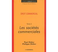 Droit Commercial - Tome 2, Les Sociétés Commerciales