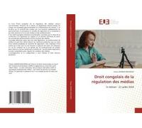 Droit Congolais De La Régulation Des Médias