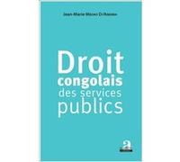 Droit congolais des services publics Jean-Marie Mboko Dj'andima (Auteur)