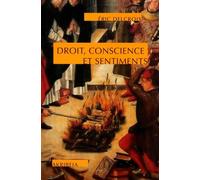 Droit, conscience et sentiments