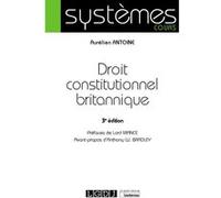 Droit constitutionnel britannique Aurélien Antoine (Auteur)