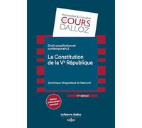 Droit constitutionnel contemporain 2. La constitution de la Ve République. 11e éd. - 2. La Constitution de la Ve République - Tome 2 (2)