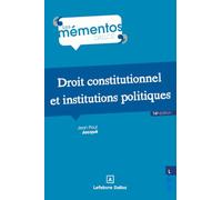 Droit constitutionnel et institutions politiques. 16e éd.