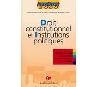 Droit Constitutionnel Et Institutions Politiques. Annales Corrigees Des Epreuves Du Deug De Droit 1ere Annee