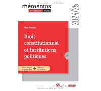 Droit constitutionnel et Institutions politiques: Cours intégral et synthétique + Tableaux et schémas (2024-2025)