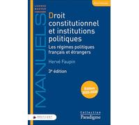 Droit constitutionnel et institutions politiques - Les régimes politiques français et étrangers