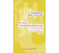 Droit constitutionnel: Fondements et pratiques (1)