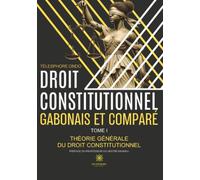 Droit constitutionnel gabonais et comparé