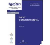 Droit constitutionnel Hugues Portelli (Auteur), Thomas Ehrhard (Auteur)