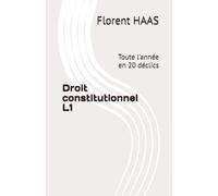 Droit constitutionnel L1: Toute l'année en 20 déclics