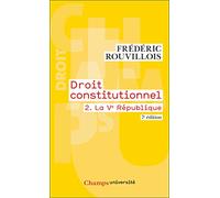 Droit constitutionnel - La Ve République - Tome 2 - Flammarion