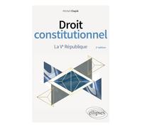 Droit constitutionnel: La Ve République