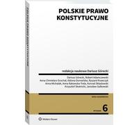 Droit constitutionnel polonais - Anna Chmielarz-Grochal, Jarosław Sułkowski, Anna Rakowska-Trela, Aldona Domańska, Dariusz Górecki (Recht auf Polnisch)