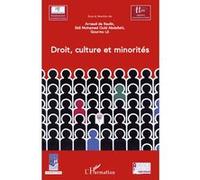 Droit, culture et minorités Arnaud De Raulin (Auteur), Gourmo Lo (Auteur), Sidi Mohamed Ould Abdallahi (Auteur)