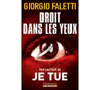 Giorgio Faletti – Droit dans les yeux – Roman – Broché