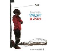 Droit d'asile (NED) Nouvelle édition - Etienne Gendrin - Des Ronds Dans L'o - cartonné - Bande dessinée