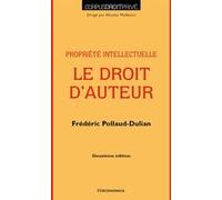 Droit d'auteur, 2e ed. (le) POLLAUD-DULIAN/FREDE (Auteur)