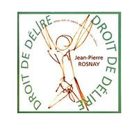 Droit de delire/cd - Rosnay j-p - Sous La Lime - Livre CD - Textes lus CD