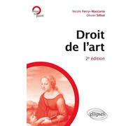 Droit de l’art, 2e édition - Nicole Ferry-Maccario - Ellipses - broché - Etude
