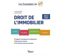 Droit de l’immobilier 2023/2024: Cours - QCM - Exercices - Corrigés