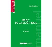 Droit de la bioéthique - Jean-René Binet - Lgdj - broché - Etude