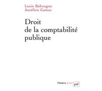 Droit de la comptabilité publique - Louis Bahougne - Puf - broché - Essai