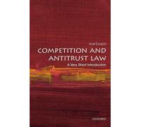 Droit de la concurrence et droit antitrust : Une très courte introduction