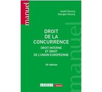 Droit de la concurrence Georges Decocq (Auteur), André Decocq (Auteur)