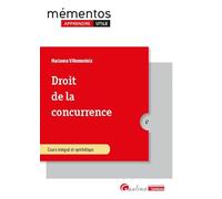 Droit de la concurrence: Intègre les dispositions du règlement DMA (Digital Markets Act) du 14 septembre 2022