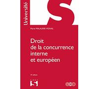 Droit de la concurrence interne et européen. 8e éd.