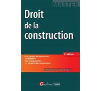 Droit de la construction - 3ème édition Les contrats de construction immobilièreles responsabilités et garanties des con - Marianne Faure-Abbad - Gualino Eds - broché - Etude