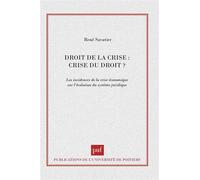 Droit de la crise, crise du droit - Collectif - Puf - broché - Livre