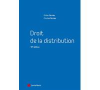 Droit de la distribution Nouvelle édition - Nicolas Ferrier - LexisNexis - broché - Etude