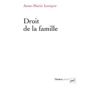 Droit de la famille - Anne-Marie Leroyer - Puf - broché - Etude