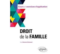 Droit De La Famille - Cours Et Exercices D'application