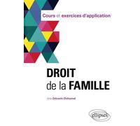 Droit de la famille Cours et exercices d'application - Ana Zelcevic-Duhamel - Ellipses - broché - Etude