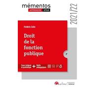 Droit de la fonction publique: Cours intégral et synthétique - Outils pédagogiques (2021)
