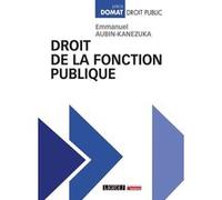 Droit de la fonction publique Emmanuel Aubin-Kanezuka (Auteur)