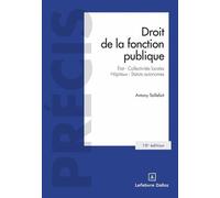 Droit De La Fonction Publique - Etat, Collectivités Locales, Hôpitaux, Statuts Autonomes