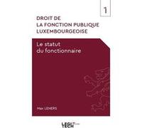 Droit de la fonction publique luxembourgeoise Max Leners (Auteur)