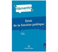 Droit De La Fonction Publique - Memento Dalloz Série Droit Public 3e Édition